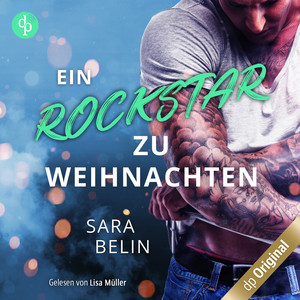 Ein Rockstar zu Weihnachten [Rockstar Crush-Reihe, Band 3, Eine Weihnachtsnovelle (Ungekürzt)]