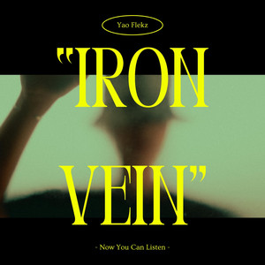 Iron Vein by Yao Flekz