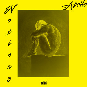 NOXIOUS. by Apollo