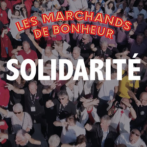 Les Marchands de Bonheur - Solidarité (feat. Lee Catterson)