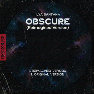 Obscure - Reimagined Version by Ilya Santana