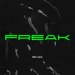 Freak by BORN GLOBAL