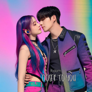 Closer To You by Ridam