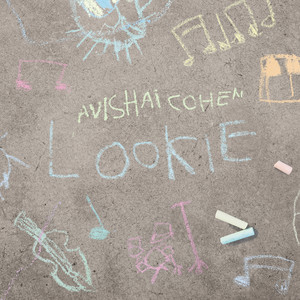 Avishai Cohen — Lookie (2026)