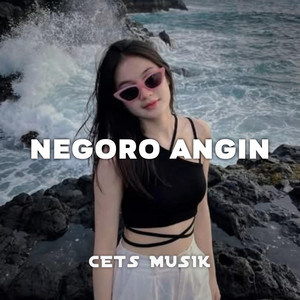 Cets Musik - Negoro Angin