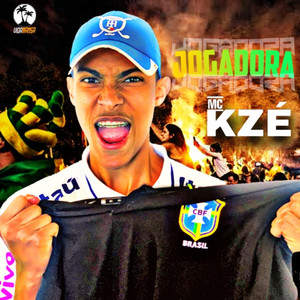 MC Kzé - Jogadora