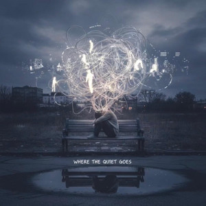 Fading Entries - WHERE THE QUIET GOES