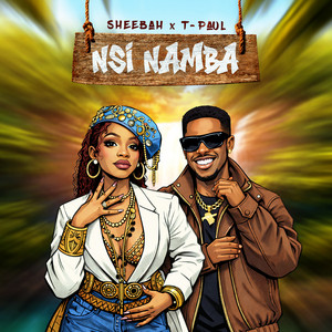 Sheebah & T PAUL 256 - Nsi Namba