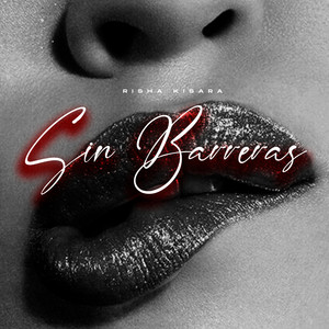 Sin Barreras by Risha Kisara