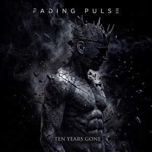 Ten Years Gone by Fading Pulse