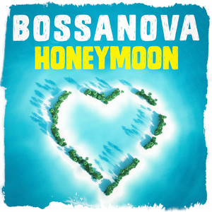 Bossanova Honeymoon album