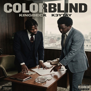 Colorblind by King Beck, K3ytay