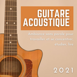 Guitare acoustique 2021 - Ambiance sans parole