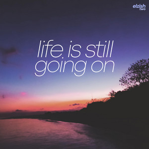 elzish two - Life Is Still Going On (Music Box Version)