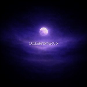Lullaby in Vacuo - Slowed + Reverb by Fabrizio Brugnera, AI Toska