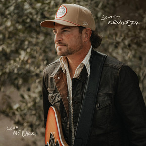 Love Me Back by Scotty Alexander