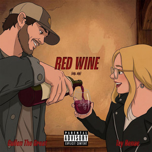Red Wine (sip, sip) by Cullen the Great, Tay Renae