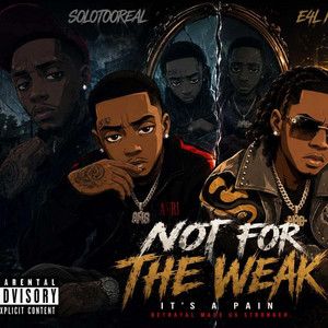 Not for the weak by E4LMelly, Solotooreal