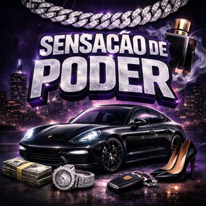 Sensação de Poder (feat. mc helen 013 & Silas Groove)