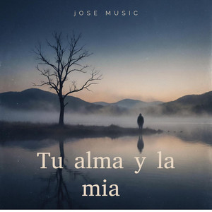 Tu alma y la mia by JoseMusic