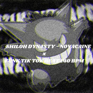 SHILOH DYNASTY - NOVACAINE x FUNK TIK TOK BEAT 140 by Luanzin Hitmaker