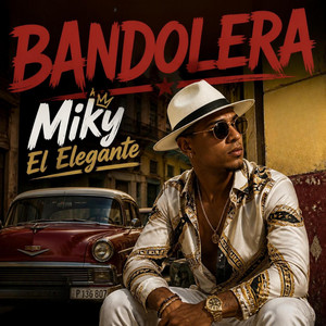 Bandolera by Miky El Elegante