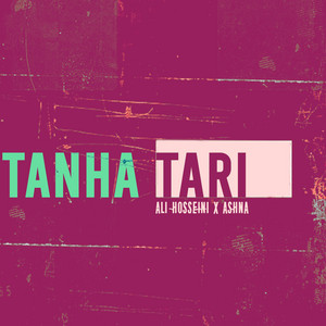 Ashna & Ali Hosseini - Tanha Tari