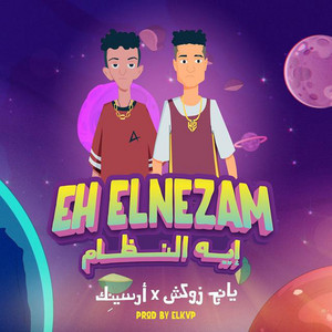 Eh El Nezam by Double Zuksh, Arsenik
