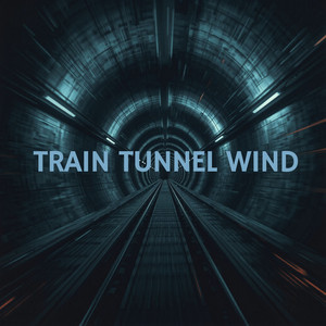 Train Tunnel Wind by Kristen Bell