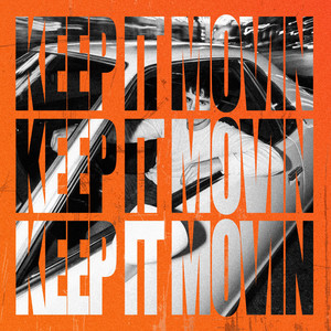 Keep It Movin by ADB