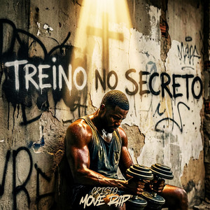 Treino de Fé by Cristo Move Rap, Cristo Move e Mc Mano Gui