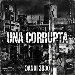 Una Corrupta by Bandi 3030