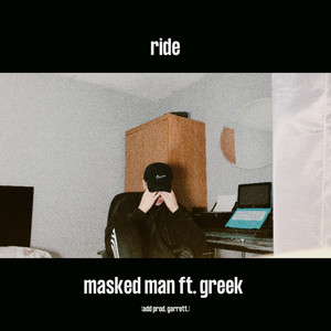 ride by Masked Man, greek, Garrett.