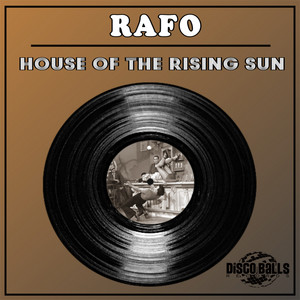House Of The Rising Sun by Rafo