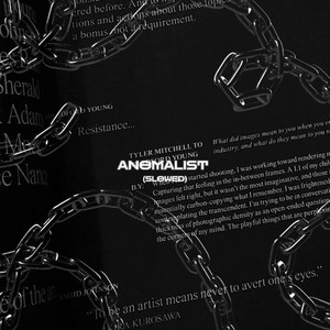 ANOMALIST (SLOWED) by Zoleon