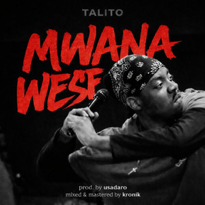 Mwana Wese by Talito