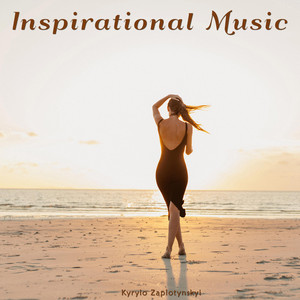Kyrylo Zaplotynskyi — Inspirational Music