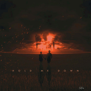 HOLD ME DOWN