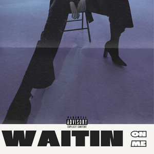 Waitin' on Me by KnotMe, Thugkid47, jahhde