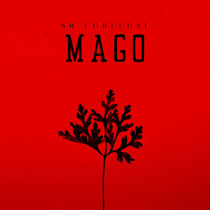 MAGO by Sr Corleone