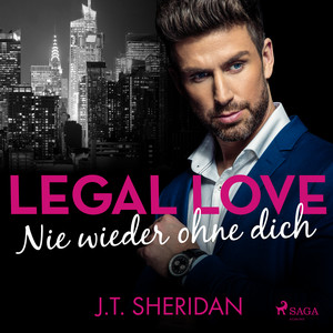 Legal Love - Nie wieder ohne dich Audiobook