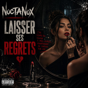 LAISSER SES REGRETS by NoctaNox