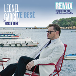 Te Besé - DJ Pelos Pres. Mad. A.M. Extended Mix by Leonel García, María José