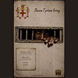 Prison Living by Bazza T