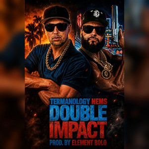 Double Impact by Element Bolo, Termanology, NEMS