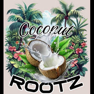 Coconut Rootz - It's All About You