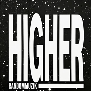 Higher by Randommuzik