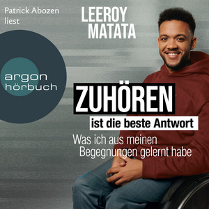 Zuhören ist die beste Antwort [Was ich aus meinen Begegnungen gelernt habe (Ungekürzte Lesung)]