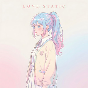 LOVE STATIC by oldies1995