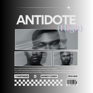 Antidote (High) by yxngstakks, Badboy Coddy